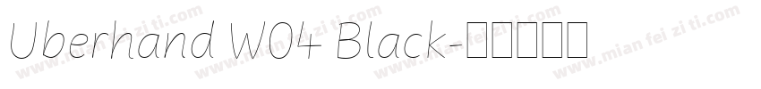 Uberhand W04 Black字体转换